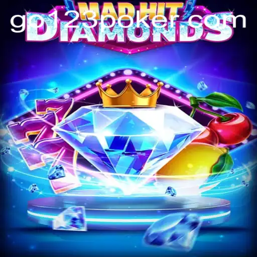 Exploring the Exciting World of MadHitDiamonds and the Rise of go123 bet