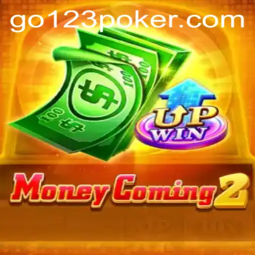 Unlocking the Thrills of MoneyComing2 and Go123 Bet